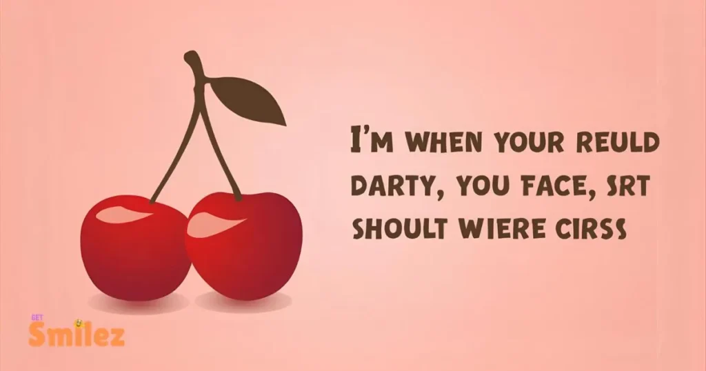 One Liner Cherry Puns