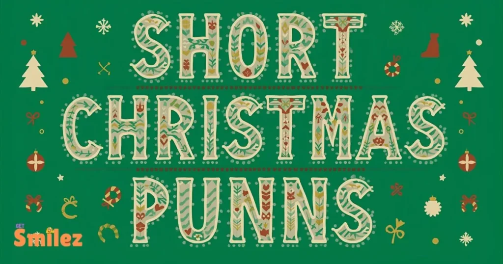 Short Christmas Puns