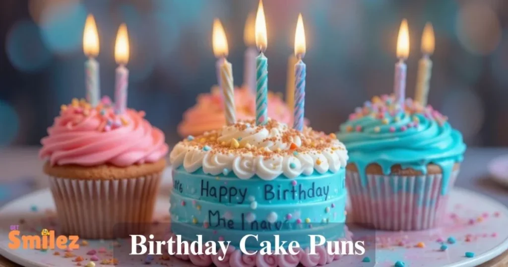 Birthday Cake Pun