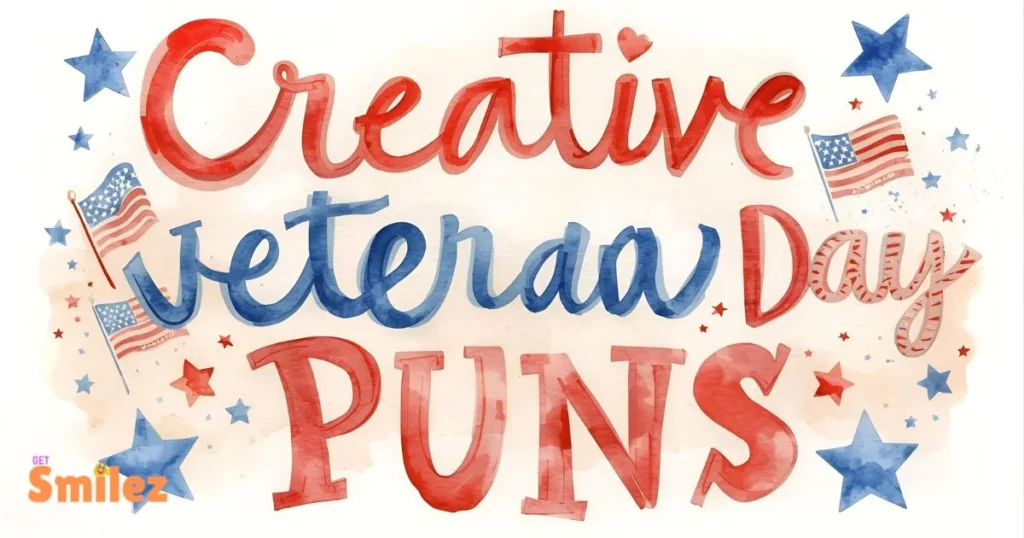 Creative Veterans Day Puns
