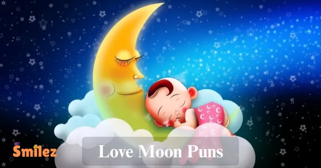 Love Moon Puns