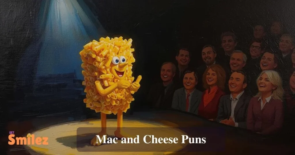 Mac And Cheese Puns
