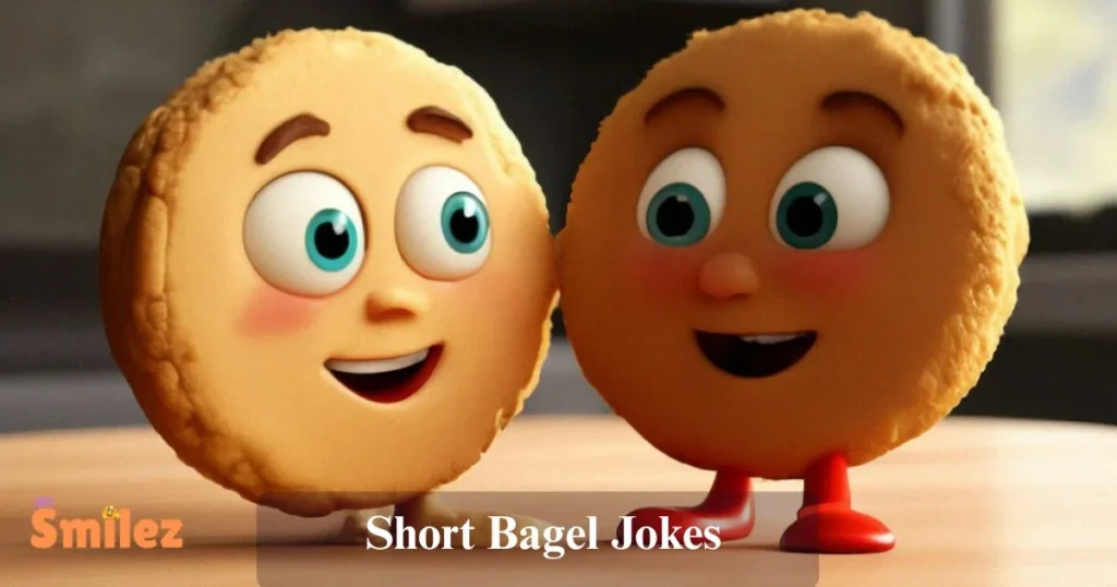 Short Bagel Jokes