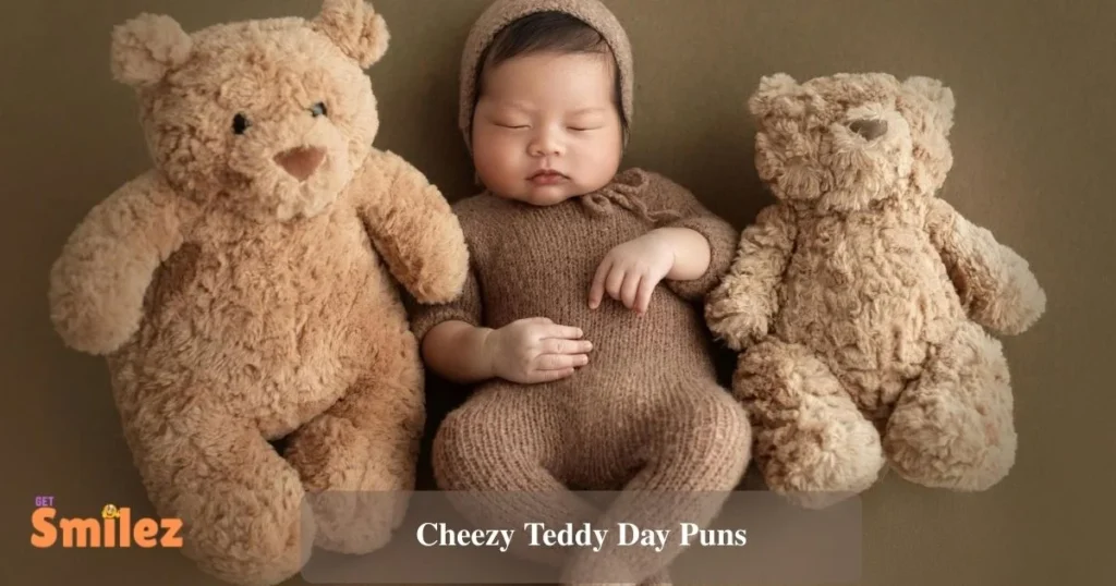 Cheezy Teddy Day Puns