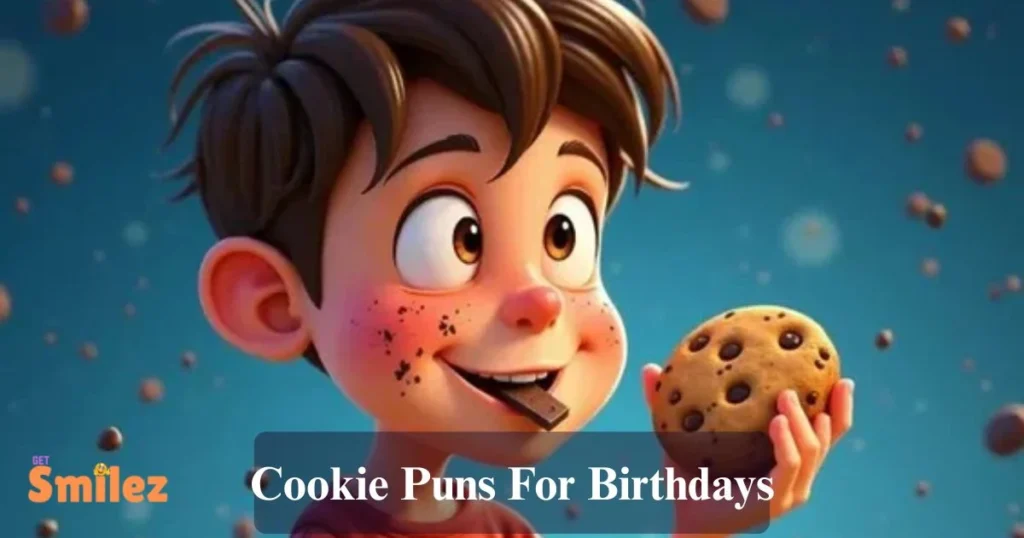 Cookie Puns For Birthdays