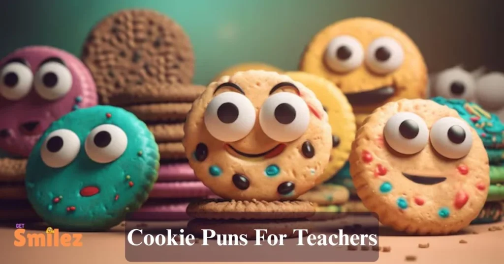 Cookie Puns For Teachers