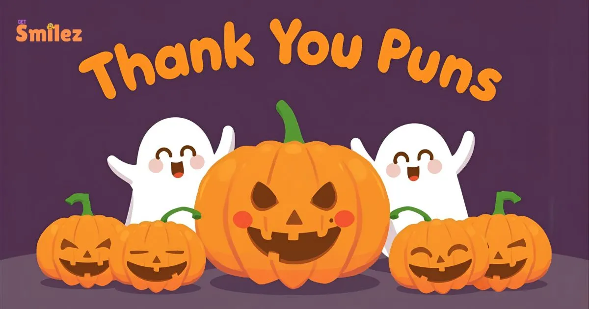 Halloween Thank You Puns