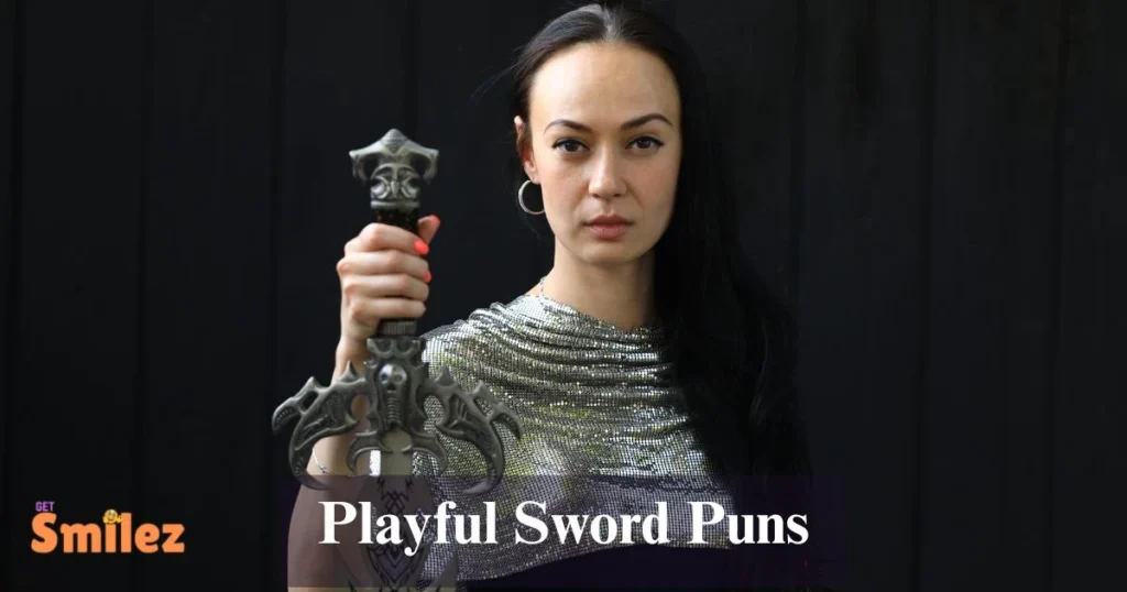 Playful Sword Puns