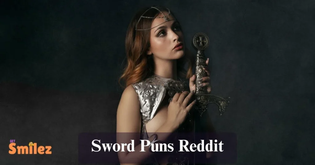 Sword Puns Reddit