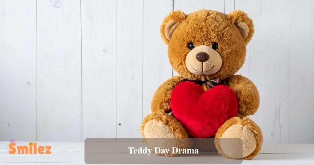 Teddy Day Drama
