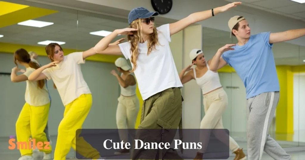 Cute Dance Puns