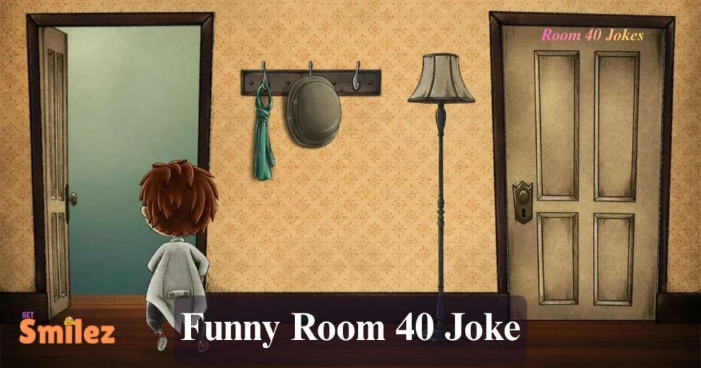 Funny Room 40 Jokes