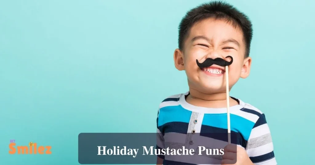 Holiday Mustache Puns