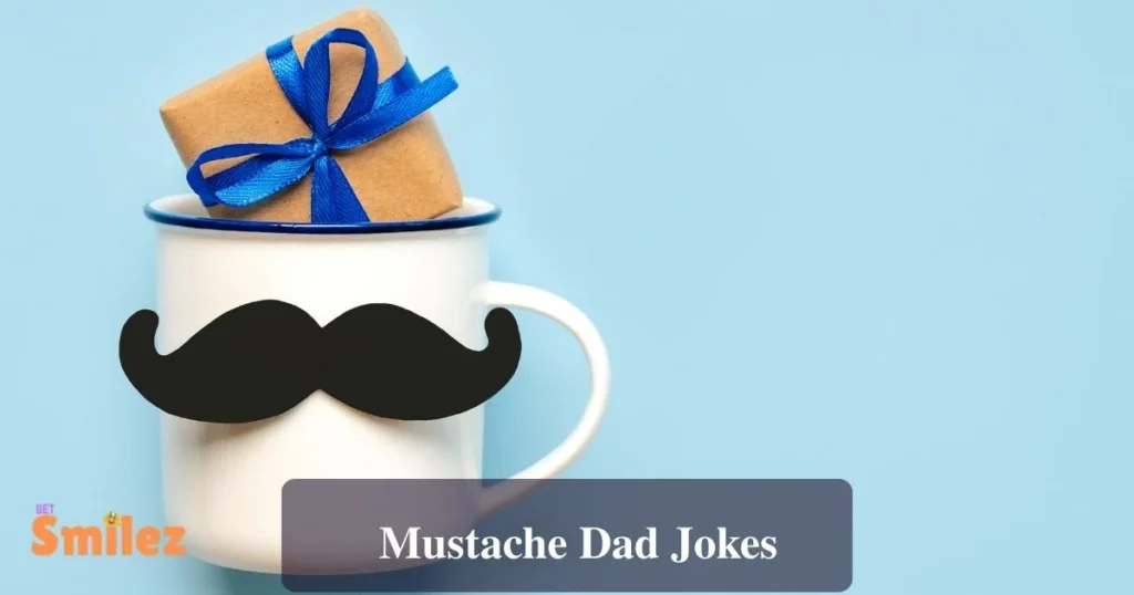 Mustache Dad Jokes