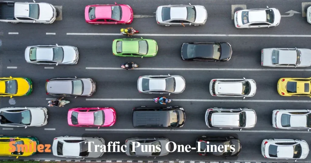 Traffic Puns One Liners