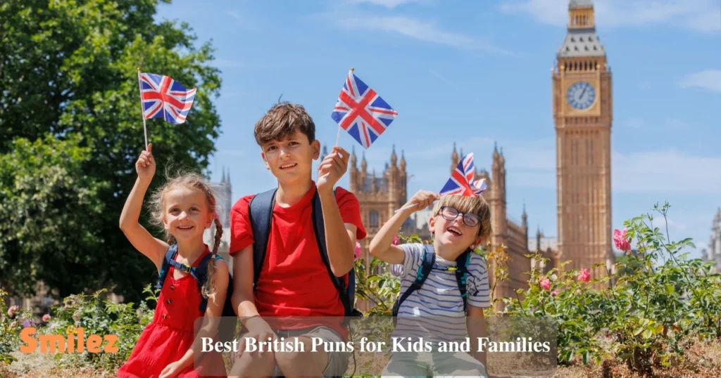 Best British Puns For Kids And Families