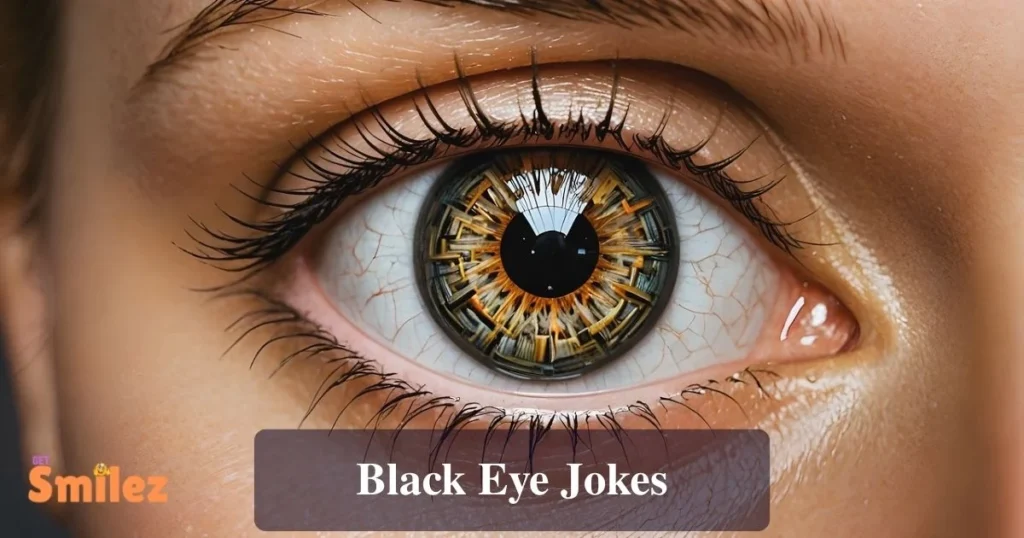Black Eye Jokes