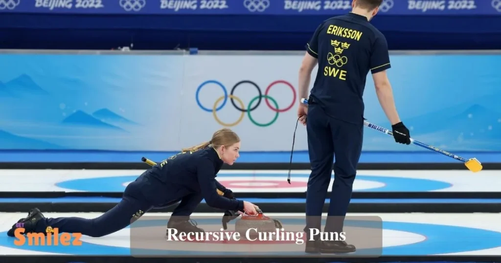 Recursive Curling Puns