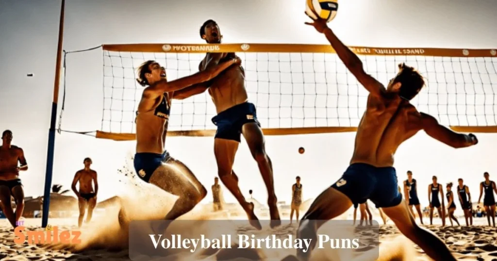 Volleyball Birthday Puns